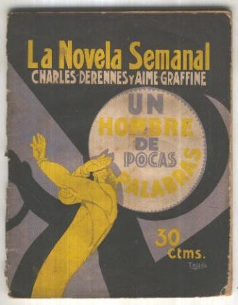 La novela semanal numero 169: Un Hombre de pocas palabras