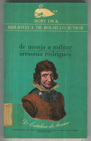 Moby Dick numero 78: De monja a militar