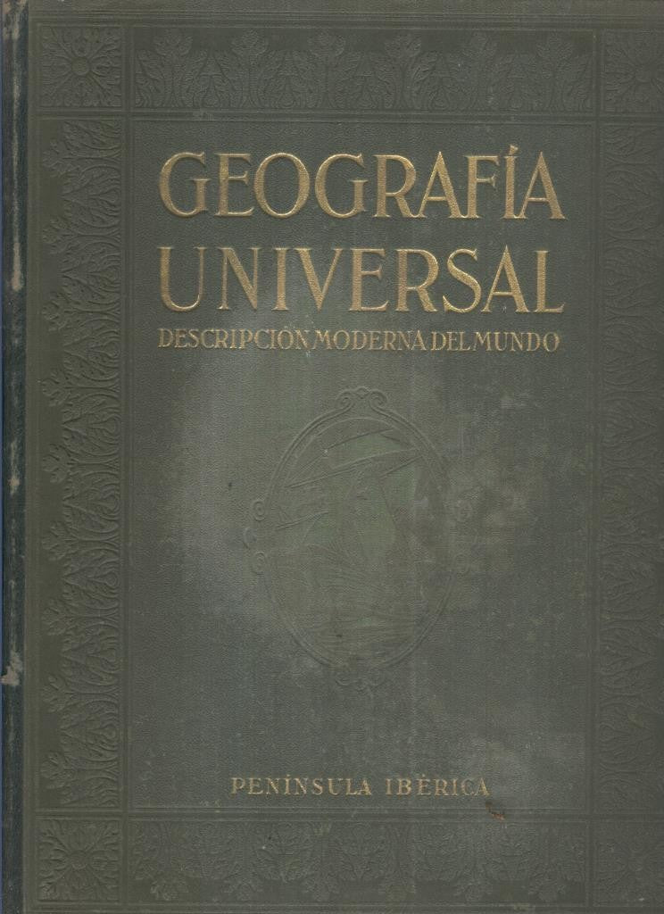 Geografia Universal, descripcion moderna del mundo: Peninsula Iberica