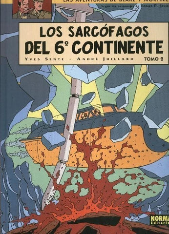 Blake & Mortimer volumen 17: Los sarcofagos del sexto continente vol 2