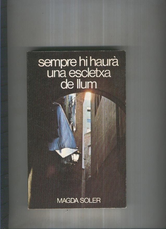Sempre hi haura una escletxa de llum
