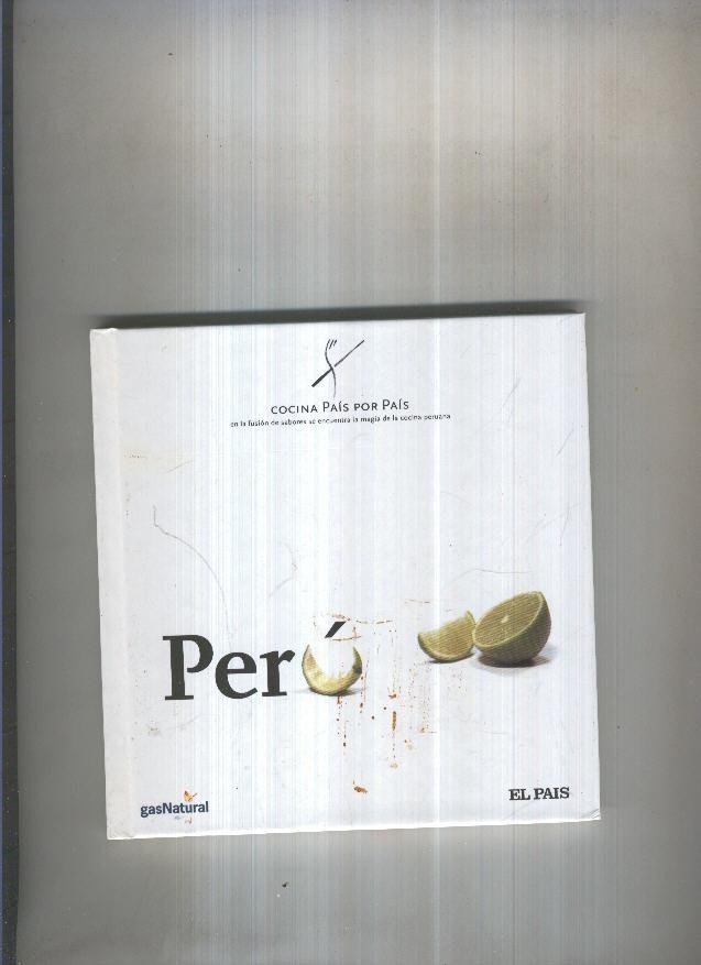 Cocina Pais por Pais, 06: Peru
