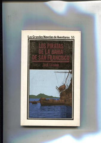 Los piratas de la bahia de san Francisco