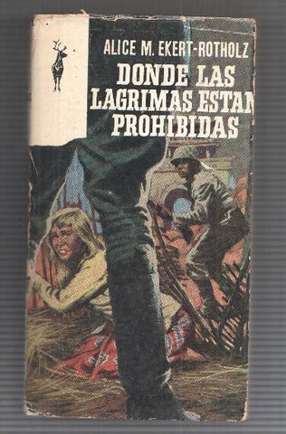 Coleccion Reno numero 177: Donde las lagrimas estan prohibidas