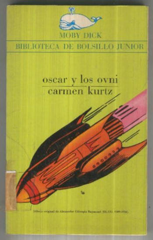 Moby Dick biblioteca de bolsillo junior numero 055: Oscar y los ovni