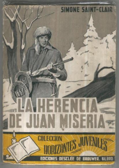 Horizontes Juveniles numero 06: La herencia de Juan Miseria