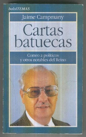 Cartas batuecas, correo a politicos y otros notables del reino