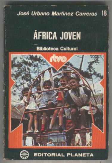 Biblioteca Cultural RTVE numero 18: Africa joven