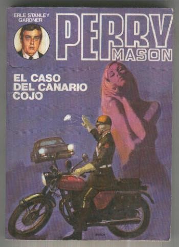 Perry Mason numero 01: El caso del canario cojo
