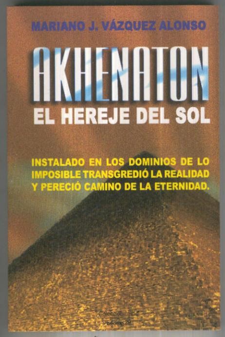 Akhenaton el hereje del sol
