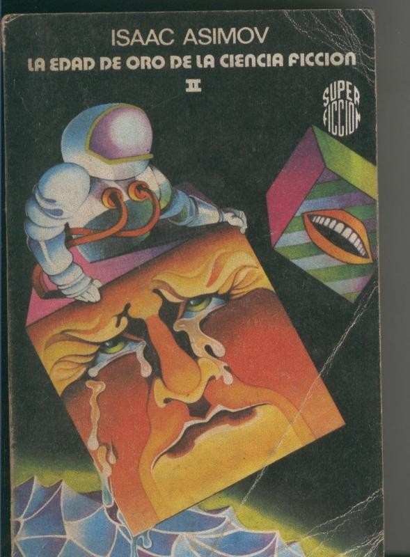 Super Ficcion numero 12: La Edad de Oro De La Ciencia Ficcion II