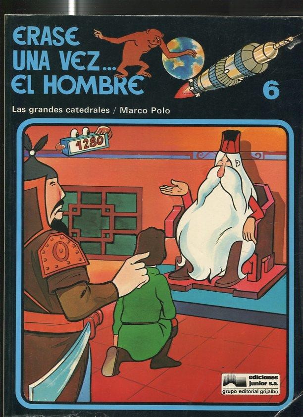 Erase una vez el hombre volumen 06: las grandes catedrales - Marco Polo