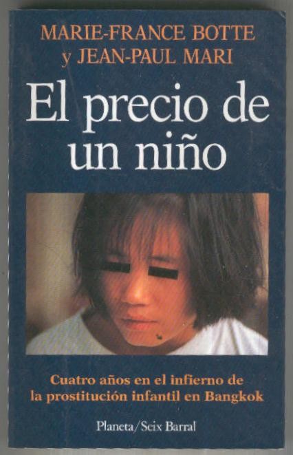 El precio de un niño, cuatro años en el infierno de la prostitucion infantil en Bankok
