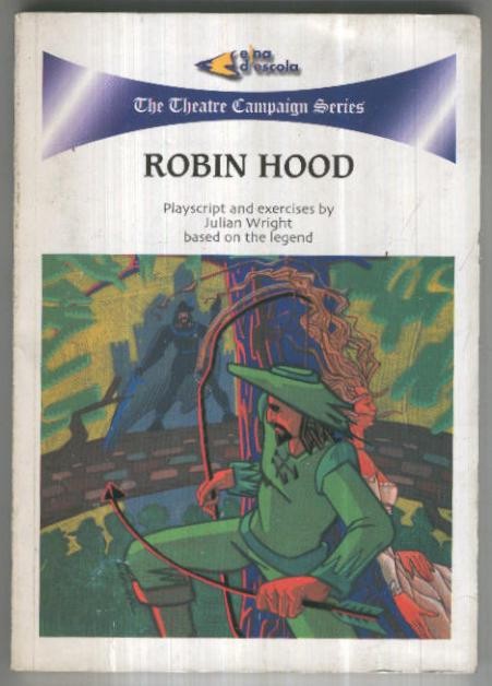 The Theatre Campaign Series: My English friends-Robin Hood