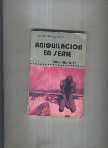 Aniquilacion en serie