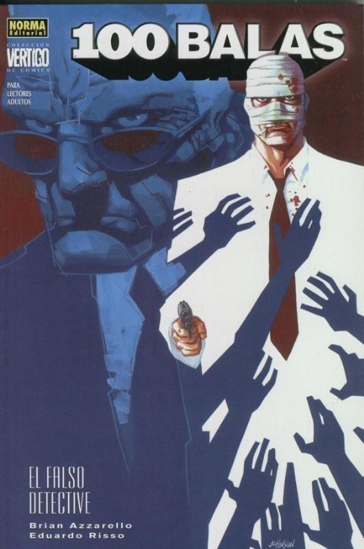 Coleccion Vertigo numero 284: 100 balas: el falso detective