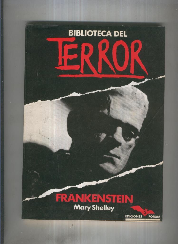 Biblioteca del Terror numero 02: Frankenstein o el moderno Prometeo