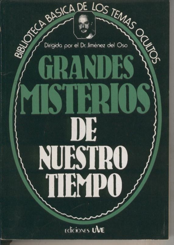 Biblioteca Basica de los Temas Ocultos numero 24: Grandes misterios de nuestro tiempo