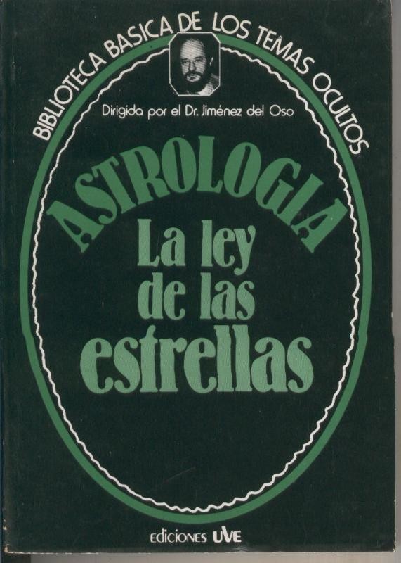 Biblioteca Basica de los Temas Ocultos numero 15: Astrologia, la ley de las estrellas