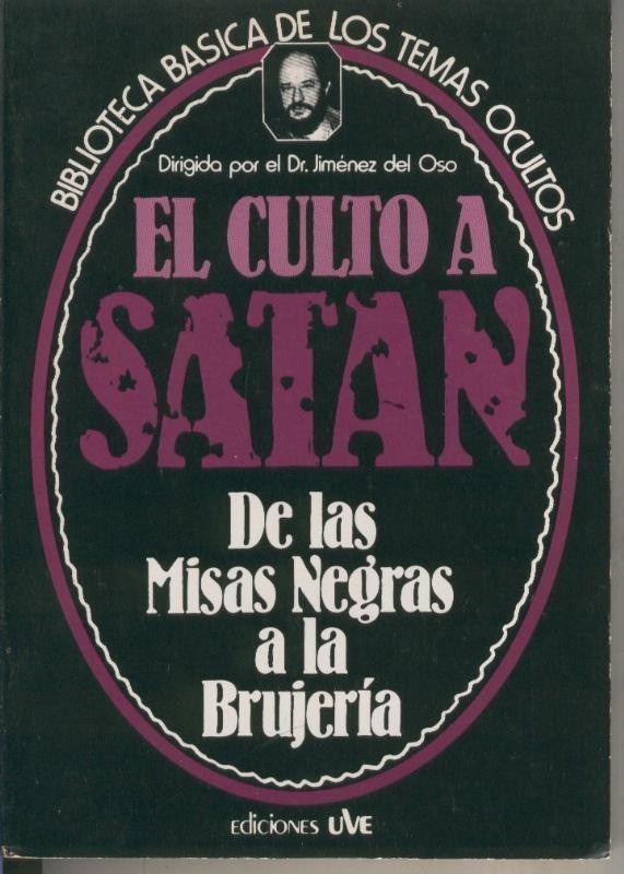 Biblioteca Basica de los Temas Ocultos numero 12: El culto a Satan:  