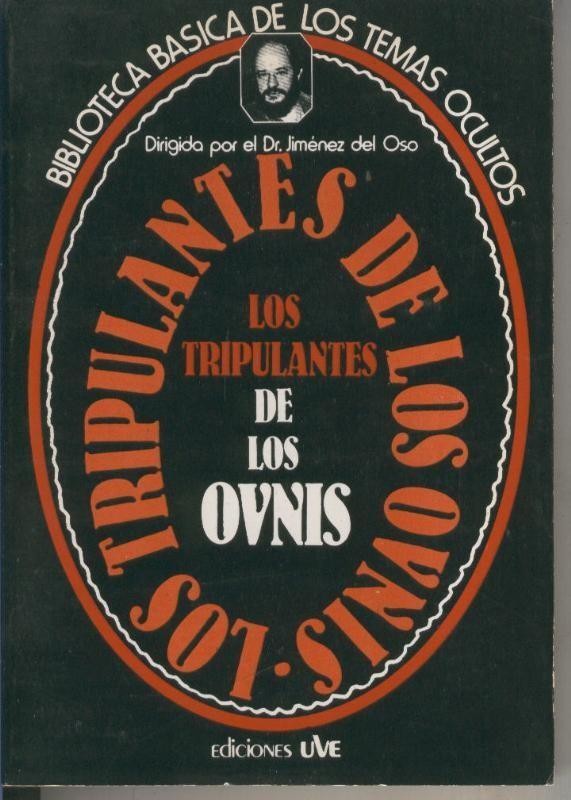 Biblioteca Basica de los Temas Ocultos numero 11: Los tripulantes de los Ovnis