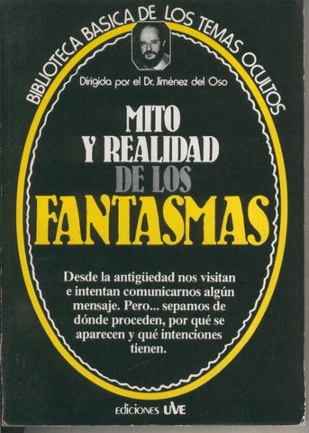 Biblioteca Basica de los Temas Ocultos numero 05: Mito y realidad de los fantasmas