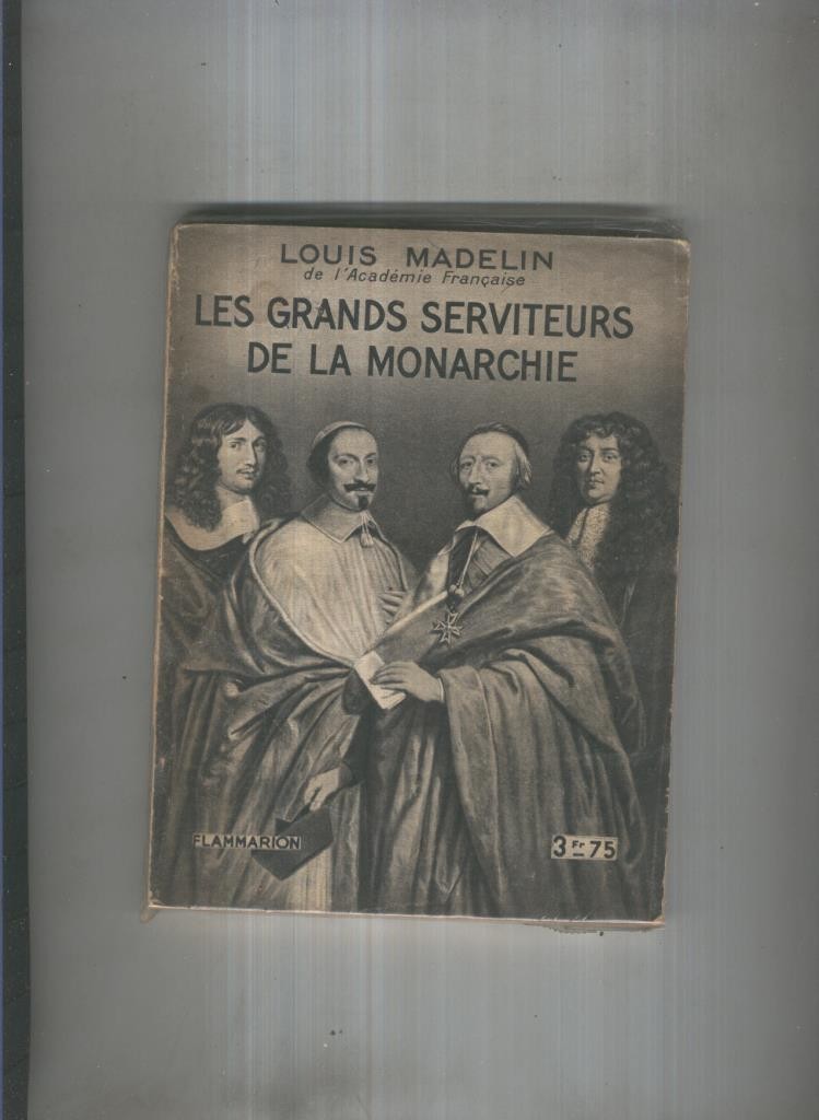 Les grands serviteurs de la Monarchie (aviejado)