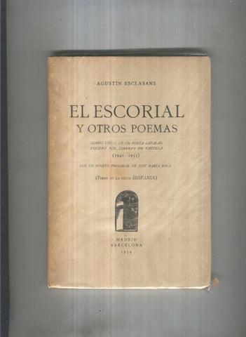 El Escorial y otros poemas: diario lirico de un poeta catalan viajero por tierras de 