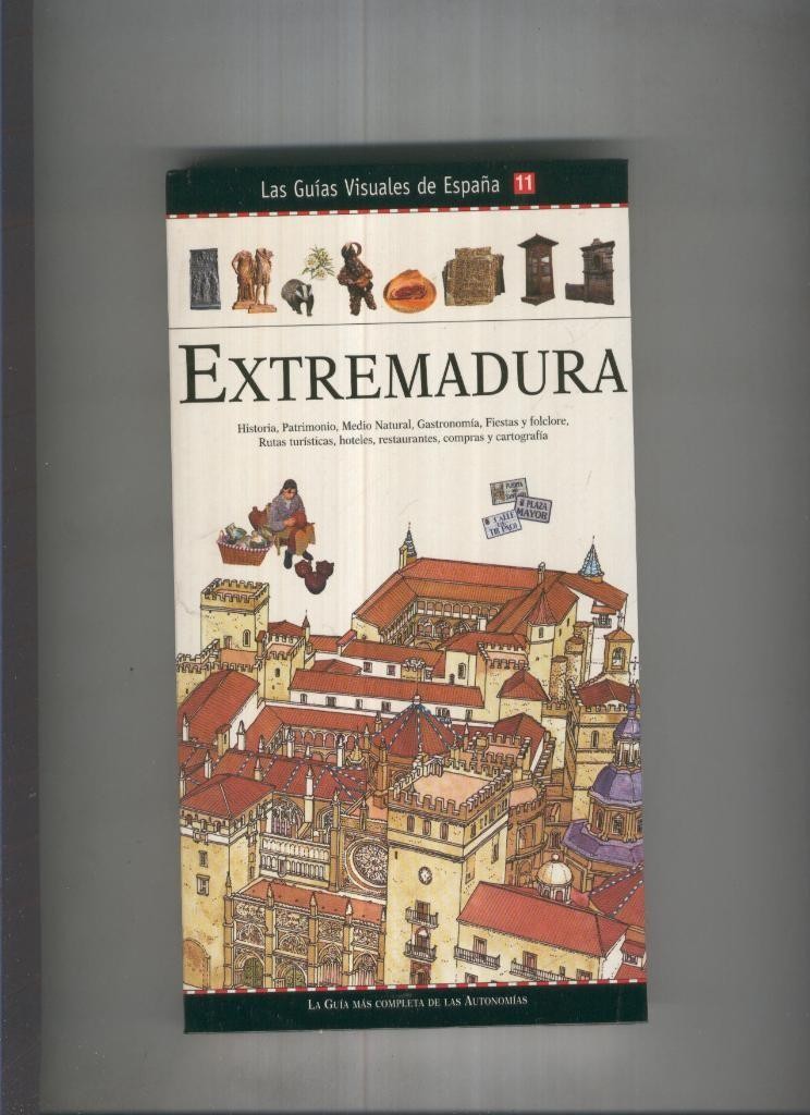 Las guias visuales de España 11: Extremadura