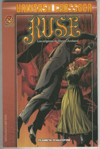 UNIVERSO CROSSGEN: RUSE - Los Origenes de Simon Archard (Planeta 2004)