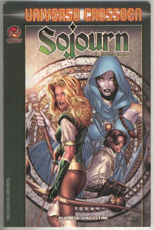 UNIVERSO CROSSGEN: SOJOURN - El Arco de Ayden (Planeta 2003)
