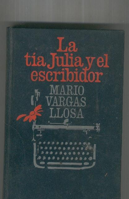 La tia Julia y el escribidor