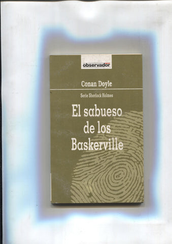 El Observador numero 24: El sabueso de los Baskerville