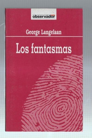 Coleccion El Observador numero 69: Los Fantasmas