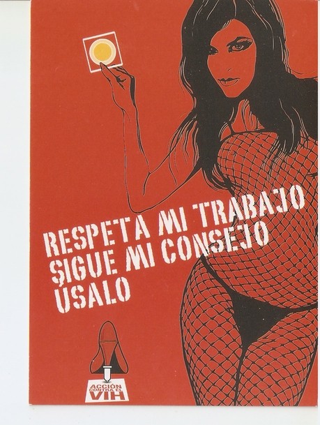 Postal 047310 : Respeta mi trabajo sigue mi consejo. Usalo. Accion contra el VIH