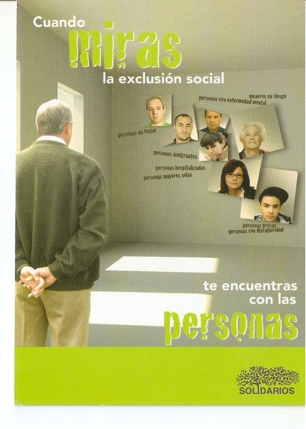 Postal 047331 : Cuando miras la exclusion social. Te encuentras con las personas. Solidarios