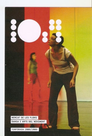 Postal 047332 : Mercat de les Flors. Dansa i Arts del Moviment