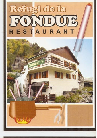Postal 047456 : Refugi de la Fondue Restauran