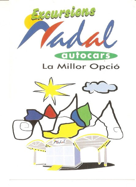 Postal 047560 : Excursiones Nadal autocars. La Millor opcio - Principat dAndorra