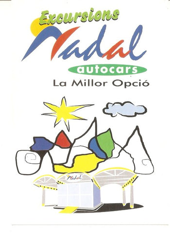 Postal 047560 : Excursiones Nadal autocars. La Millor opcio - Principat dAndorra
