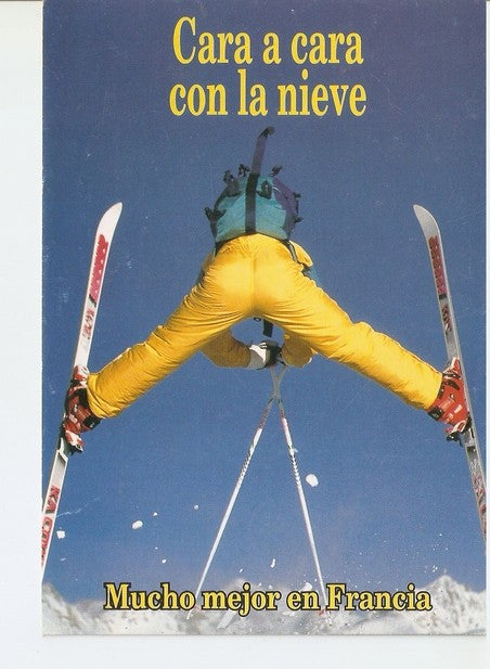 Postal 047566 : Cara a cara con la nieve. Mucho mejor en Francia