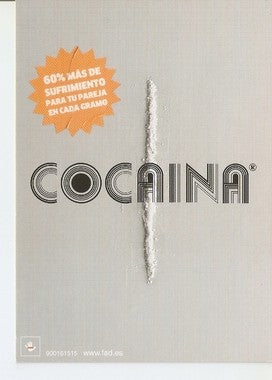 Postal 047713 : Cocaina. Fundacion de Ayuda contra la Drogradiccion. Todo tiene un precio