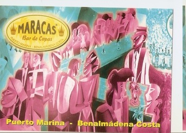 Postal 047726 : Puerto Marina - Benalmadena Costa. Maracas Bar de Copas