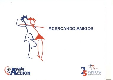 Postal 047732 : Ayuda en Accion. Acercando amigos 25 años disminuyendo diferencias
