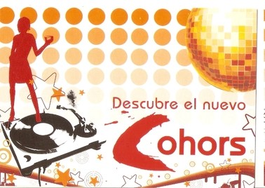 Postal 047765 : Descubre el nuevo Cohors. Pub fiestas musica en vivo