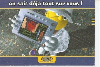Postal 047833 : Dehors Dedans Partout. On sait deja tout sur vous!