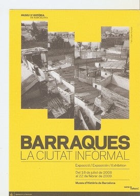 Postal 047900 : Barraques La Ciutat Informal. Museu dhistoria de Barcelona. Exposicio
