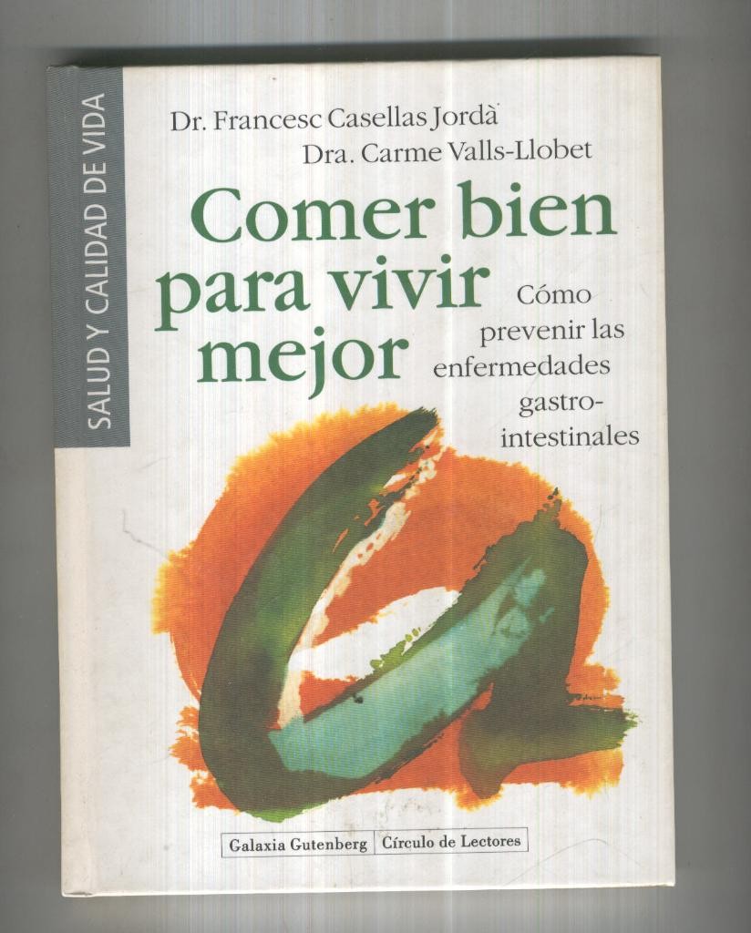 COMER BIEN PARA VIVIR MEJOR