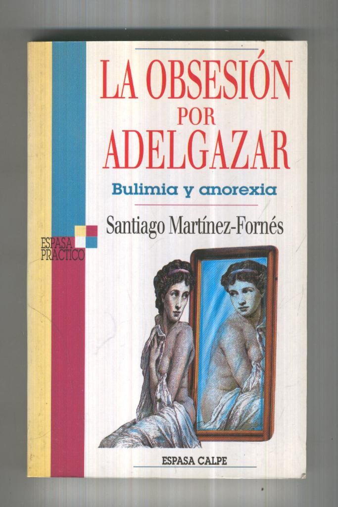 LA OBSESION POR ADELGAZAR