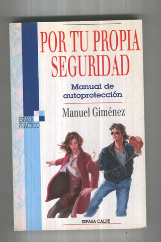 POR TU PROPIA SEGURIDAD